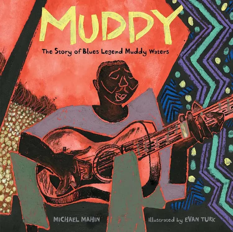 Book cover of 'Muddy: The Story of Blues Legend Muddy Waters'