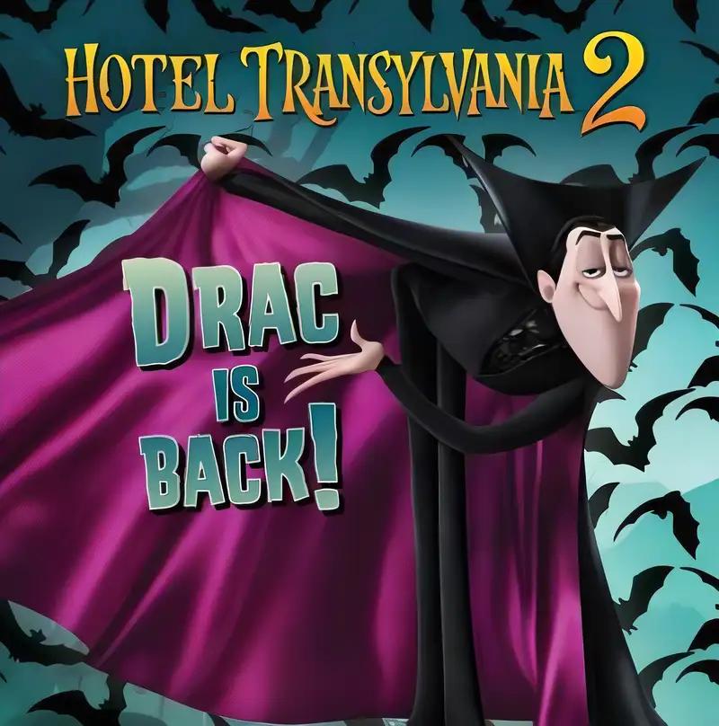 Drac Is Back! (Hotel Transylvania 2)