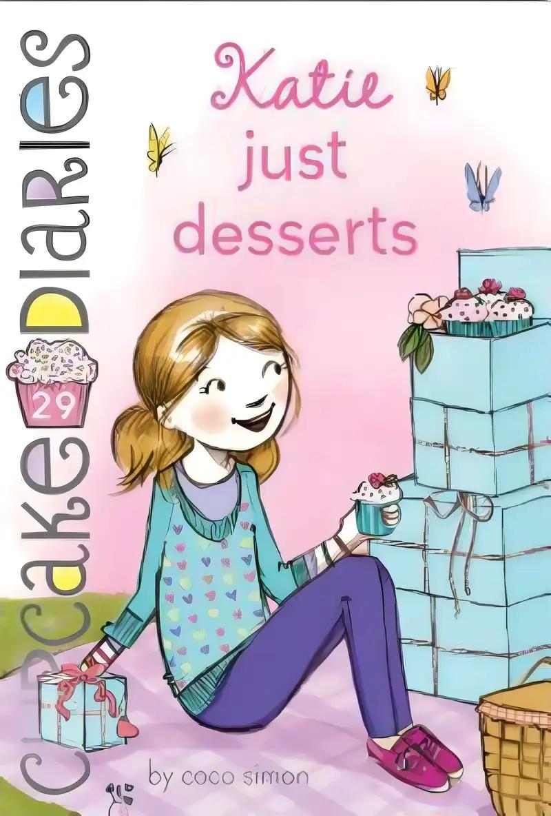 Katie Just Desserts (Cupcake Diaries Book 29)