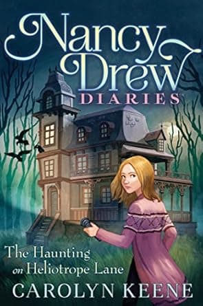 Book cover of 'The Haunting on Heliotrope Lane (16) (Nancy Drew Diaries)'