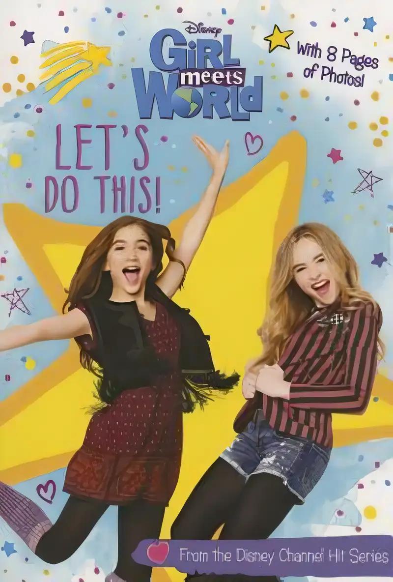 Girl Meets World Let's Do This! (Girl Meets World Junior Novel)