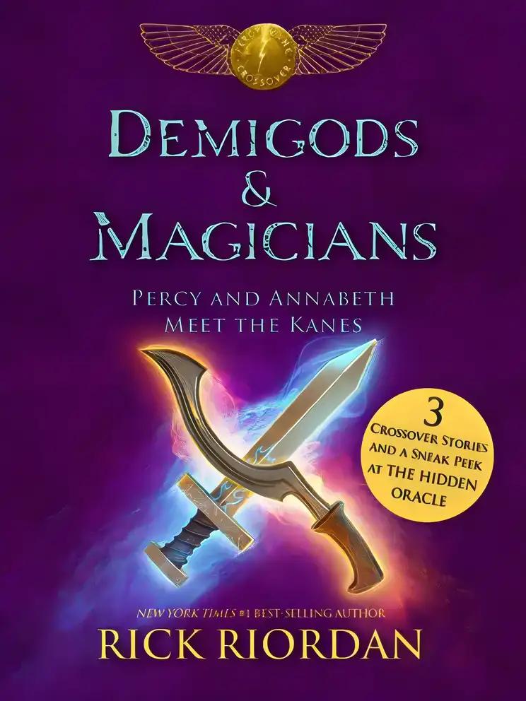 Demigods & Magicians: Percy and Annabeth Meet the Kanes