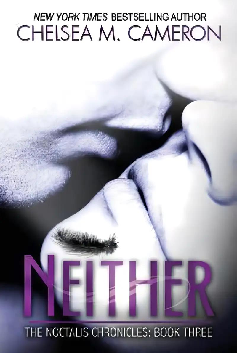 Neither (The Noctalis Chronicles, Book Three)