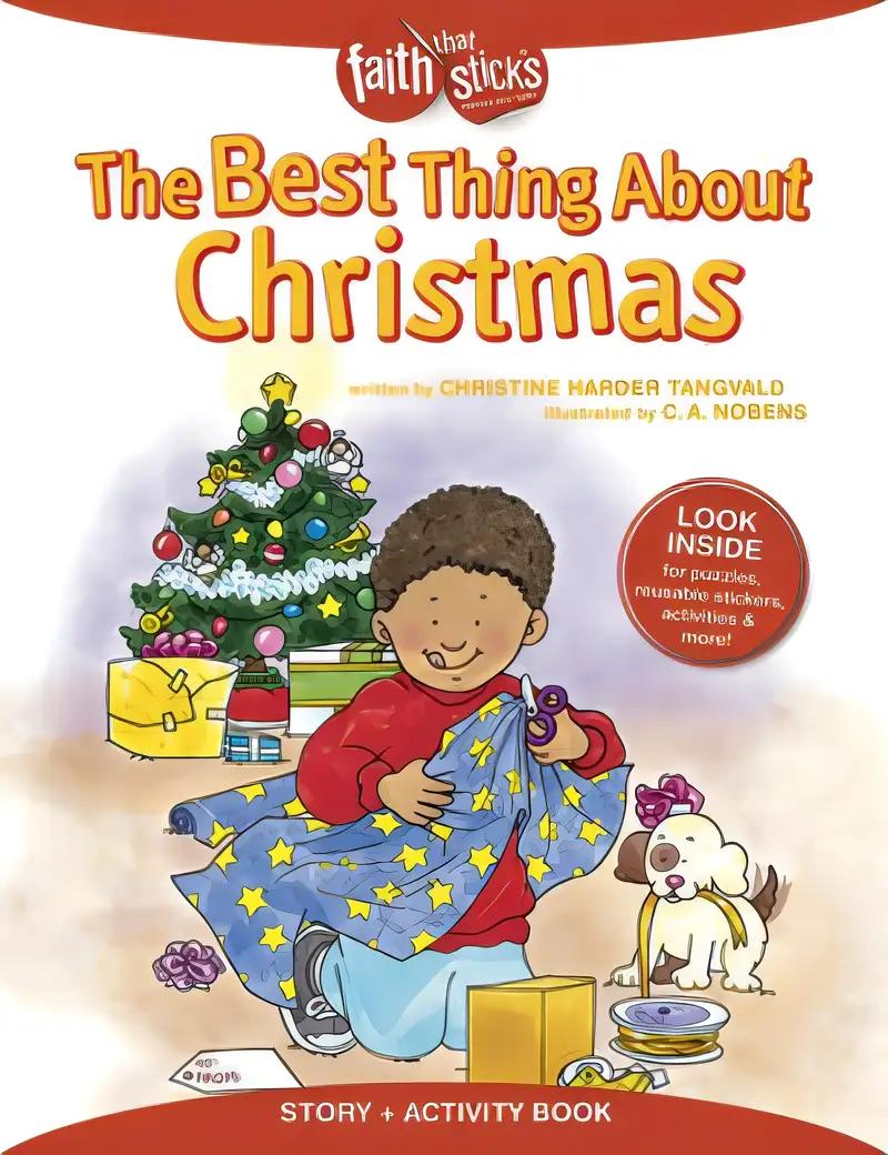 The Best Thing About Christmas (Faith That Sticks Books)