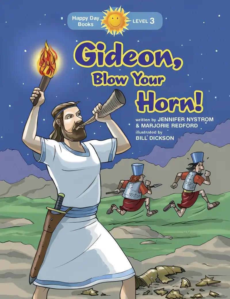 Gideon, Blow Your Horn! (Happy Day)