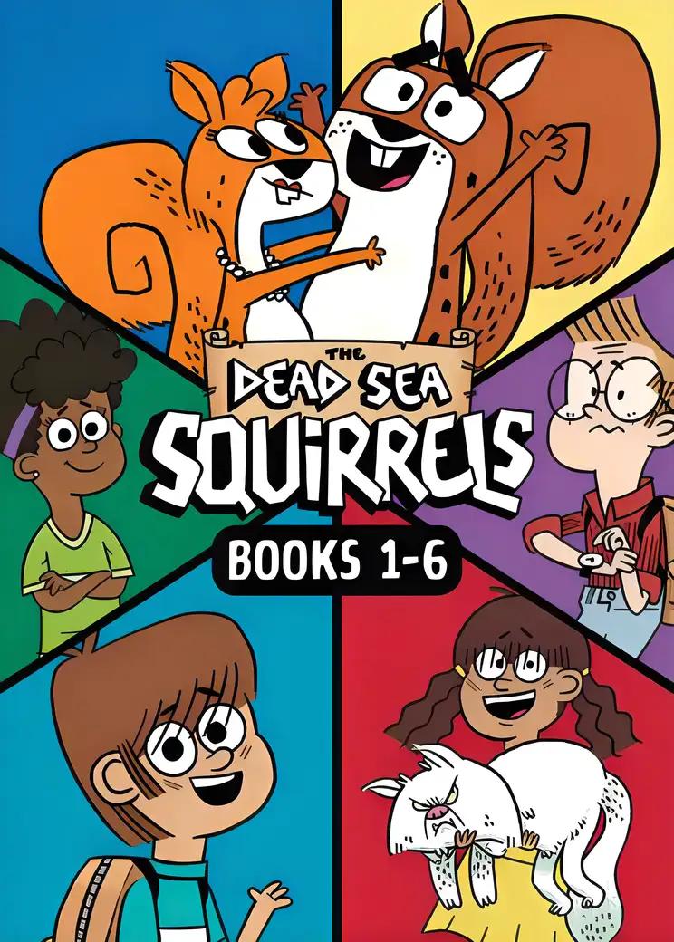 The Dead Sea Squirrels 6-Pack Books 1-6