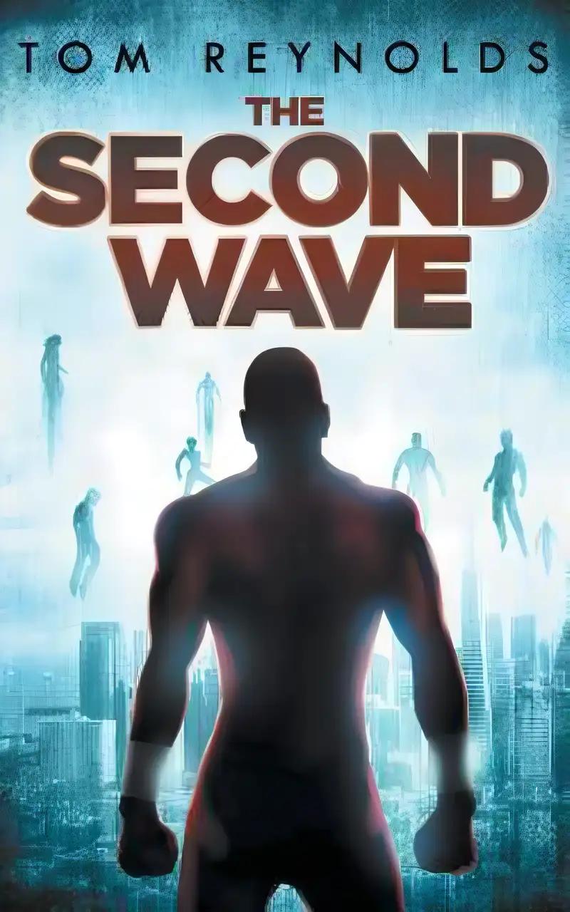 The Second Wave (The Meta Superhero Novel Series: Book #2)