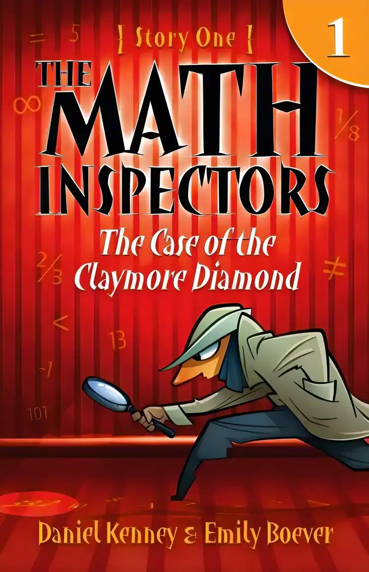 The Math Inspectors: Story One - The Case of the Claymore Diamond