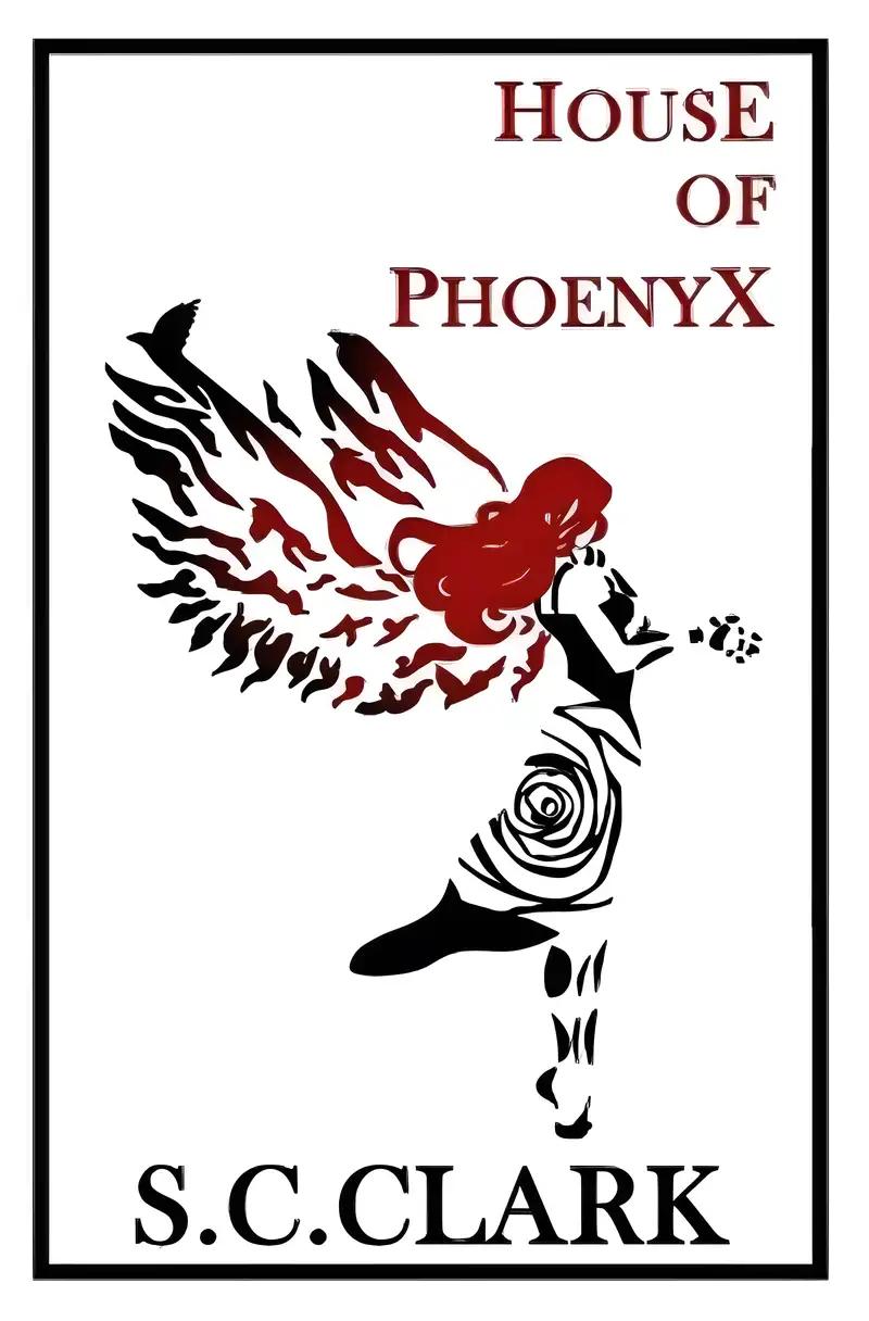 House of Phoenyx: House of Phoenyx book 1