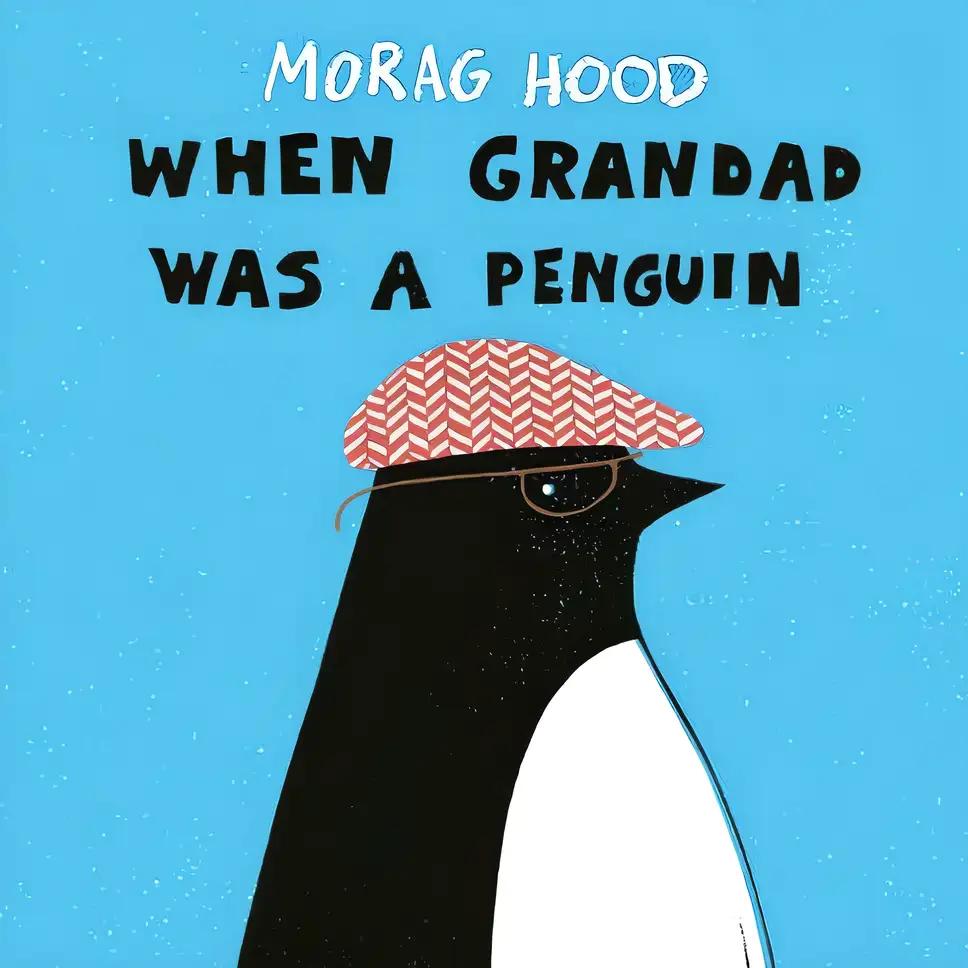 When Grandad Was a Penguin