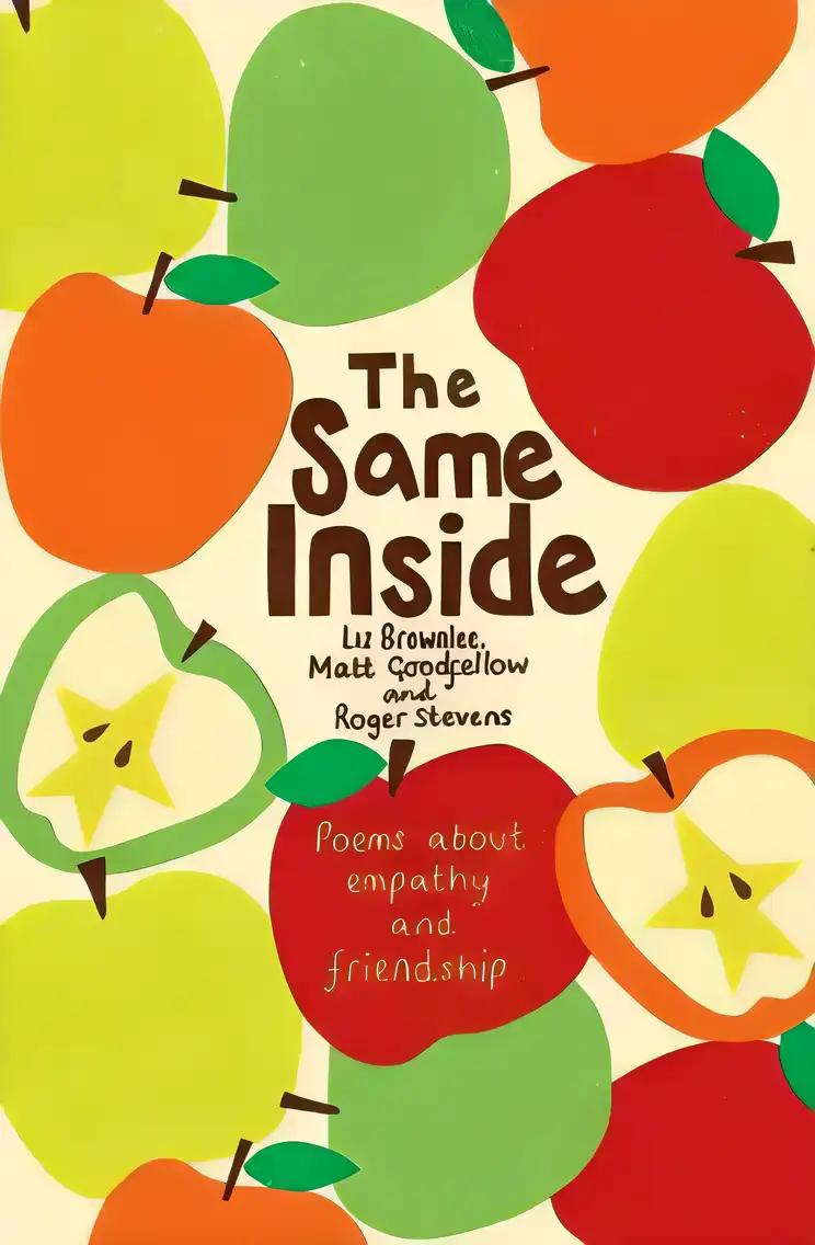 The Same Inside: Poems about Empathy and Friendship