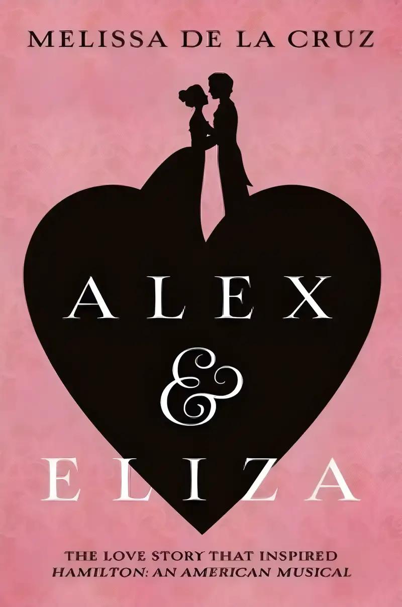 Alex & Eliza (The Alex & Eliza Trilogy Book 1)