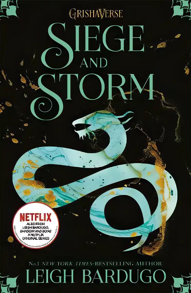 Shadow and Bone: Siege and Storm