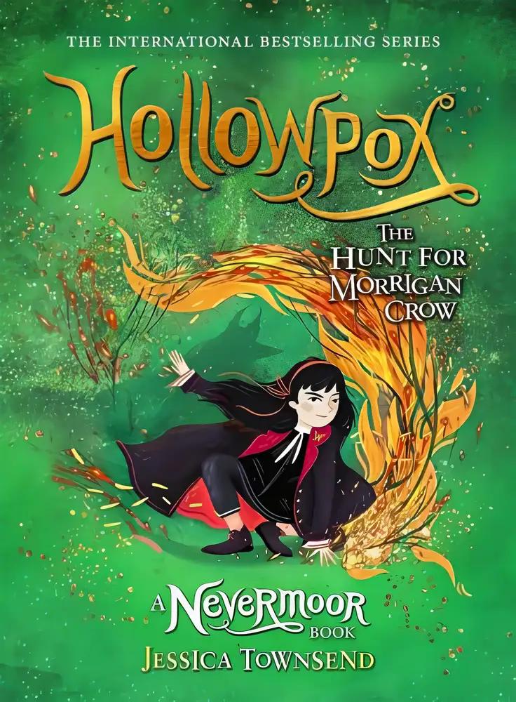 Hollowpox: The Hunt for Morrigan Crow