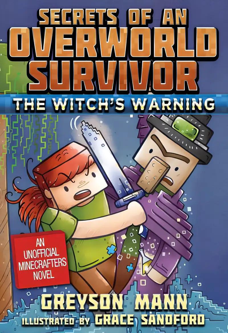 The Witch's Warning: Secrets of an Overworld Survivor, #5