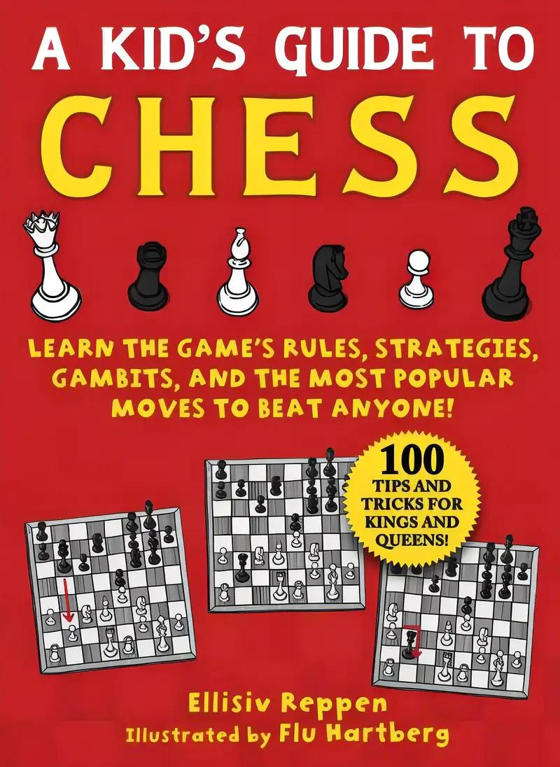 Your Move, Grandpa! Chess for Kids: Master the Rules, Solve Puzzles, and Win the Game with Proven Tactics & Strategies, From Openings to Endgames