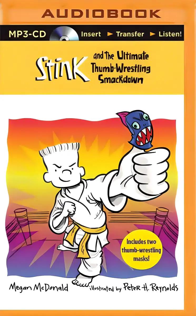 Stink and the Ultimate Thumb-Wrestling Smackdown