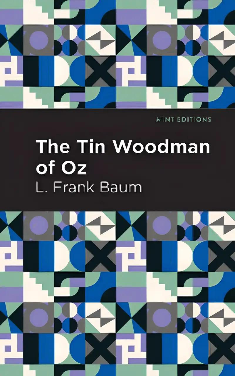 The Tin Woodman of Oz (Mint Editions (The Children's Library))