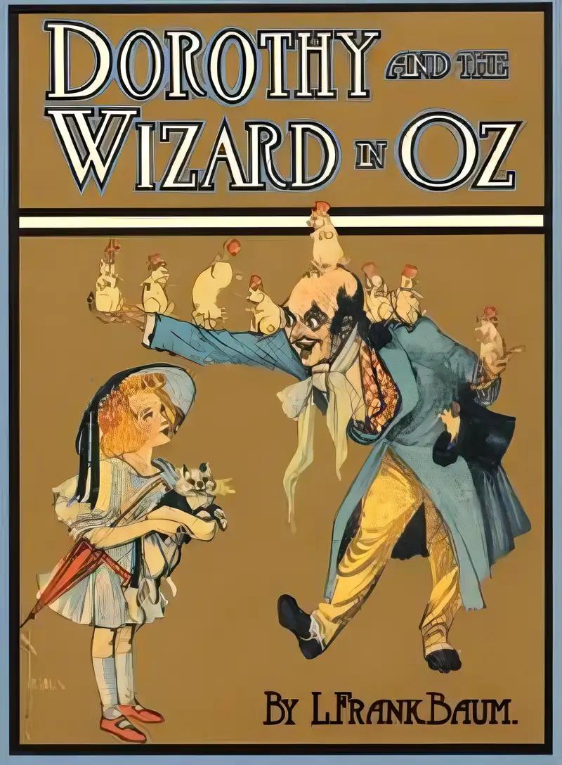 Dorothy and the Wizard in Oz