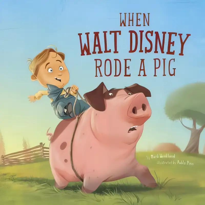 When Walt Disney Rode a Pig (Leaders Doing Headstands)