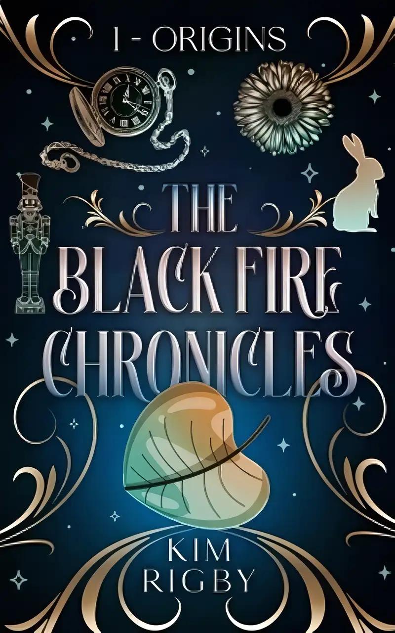 The Black Fire Chronicles: Origins (The Black Fire Chronicles Fantasy Book Series 1)