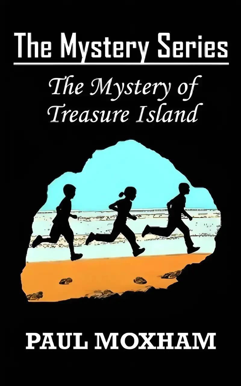 The Mystery of Treasure Island (The Mystery Series, Book 6)