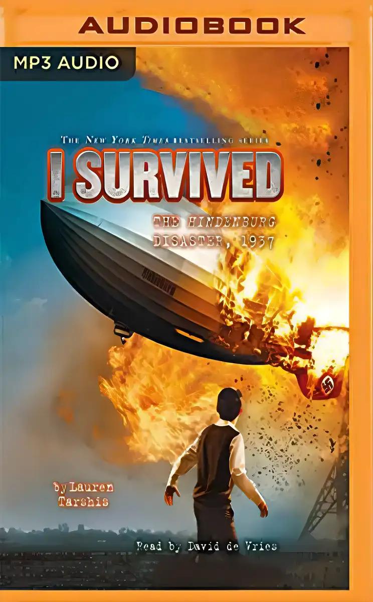 I Survived the Hindenburg Disaster