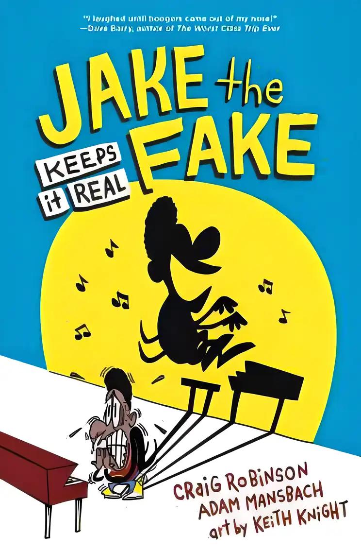 Jake the Fake Keeps It Real