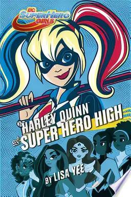 Harley Quinn at Super Hero High (DC Super Hero Girls) (DC Super Hero Girls, 5)