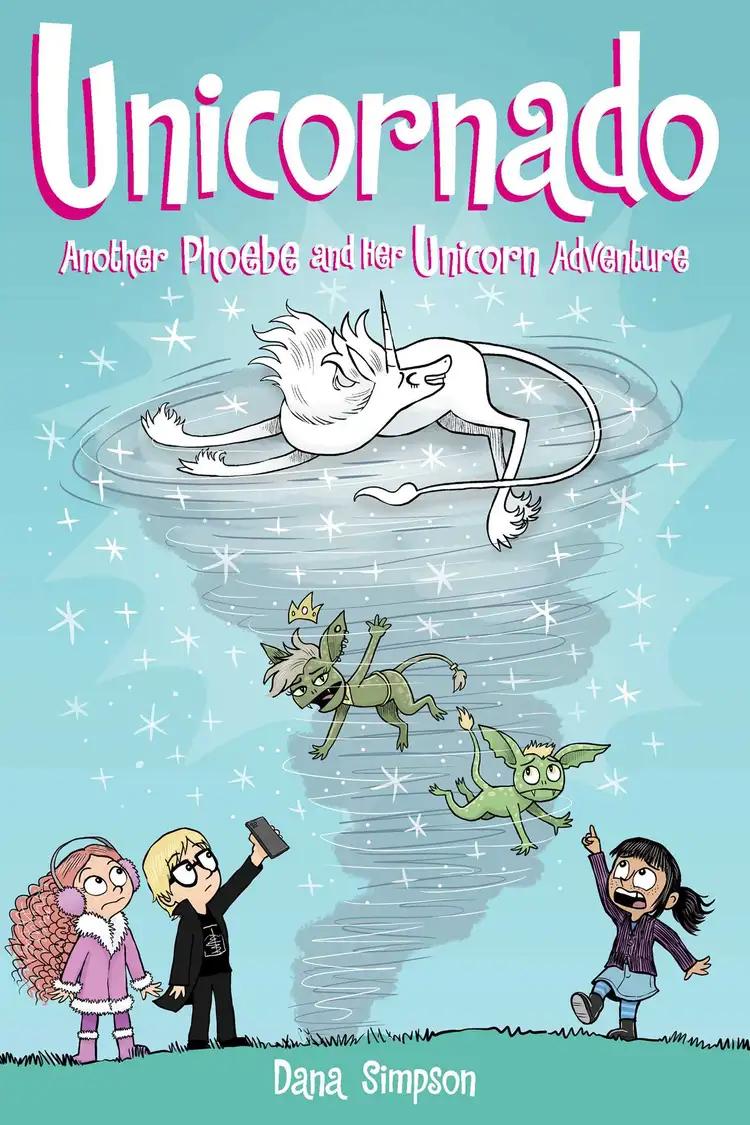 Unicornado: Another Phoebe and Her Unicorn Adventure