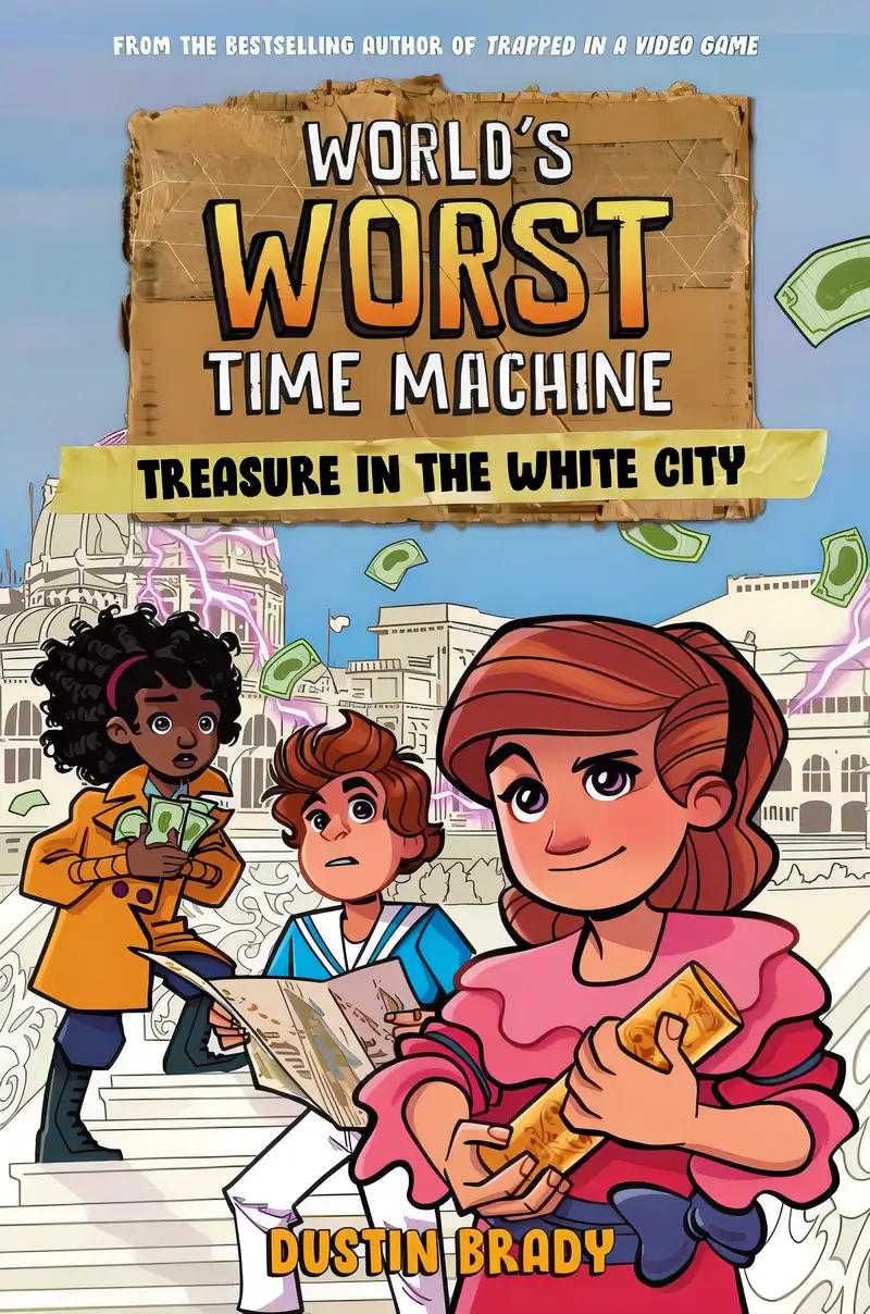 World's Worst Time Machine: Treasure in the White City (Volume 2)