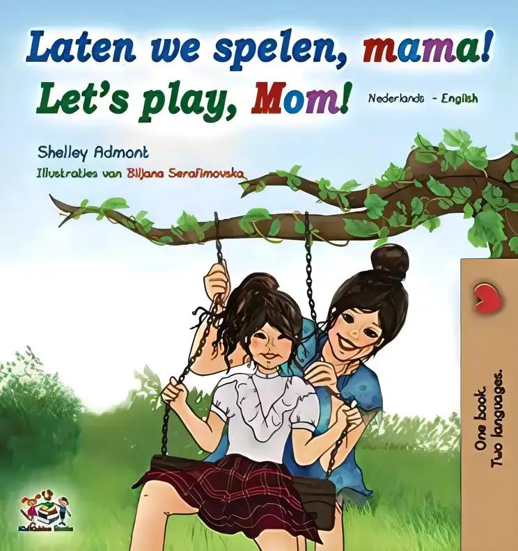 Laten we spelen, mama! Let's Play, Mom!