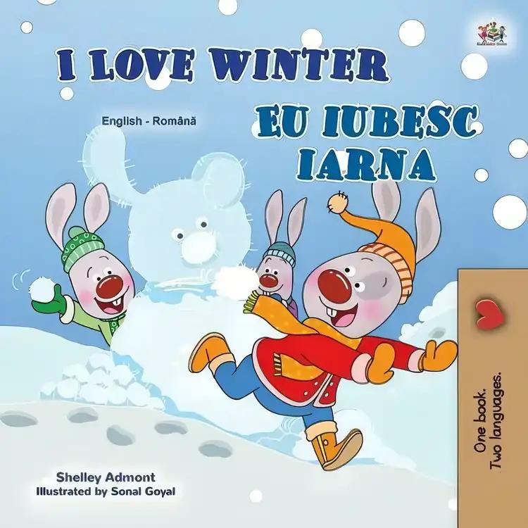 I Love Winter (English Romanian Bilingual Book for Kids)