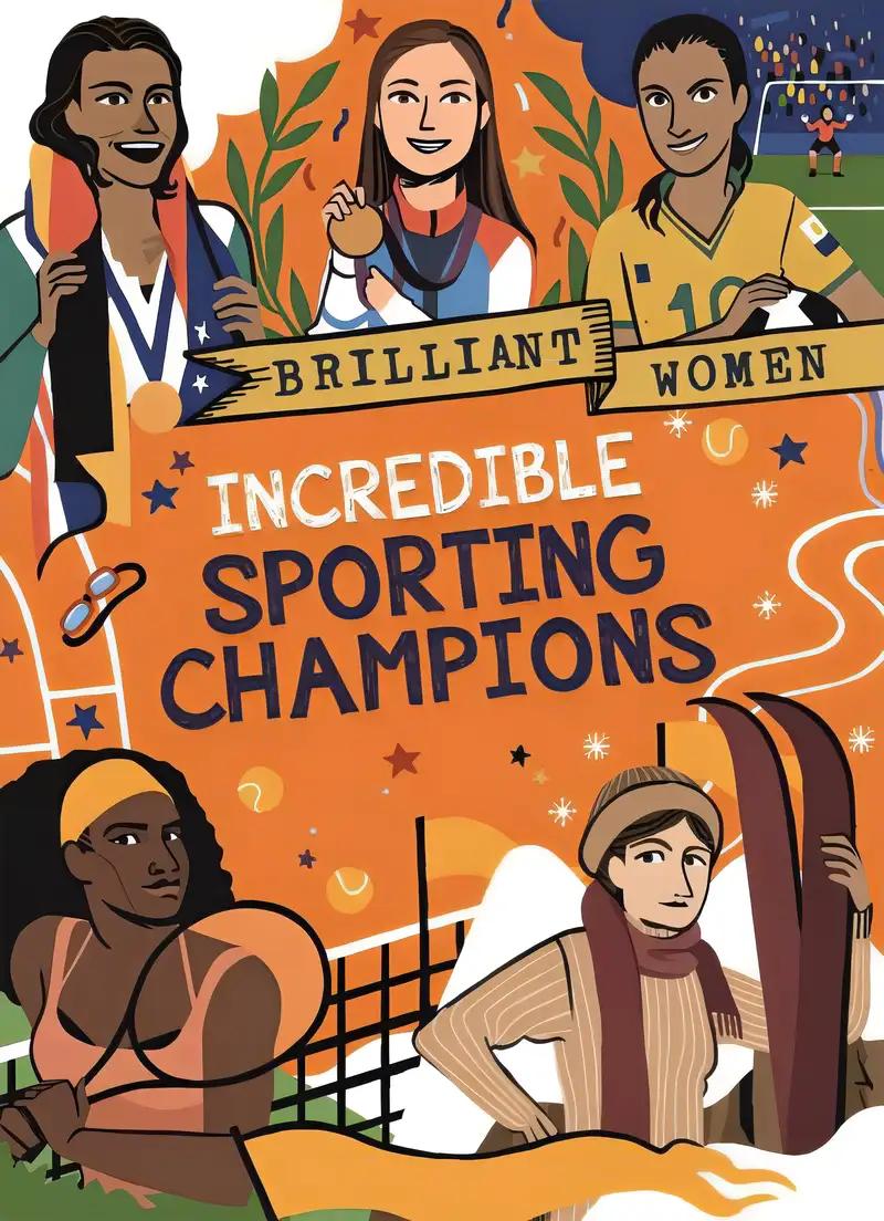 Brilliant Women Incredible Sporting Cham