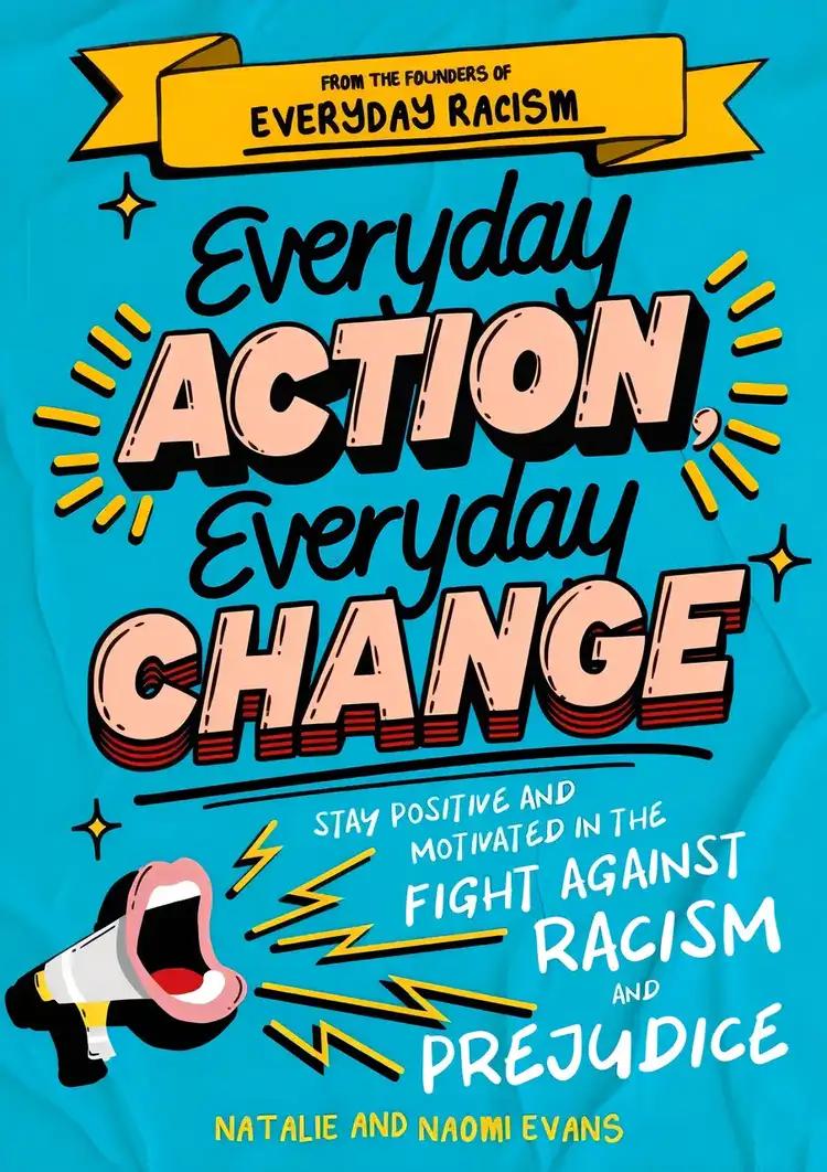 Everyday Action, Everyday Change