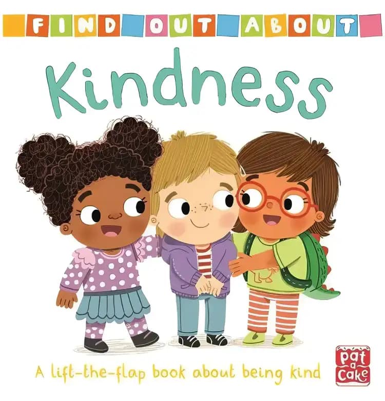 Kindness: A lift-the-flap board book about being kind