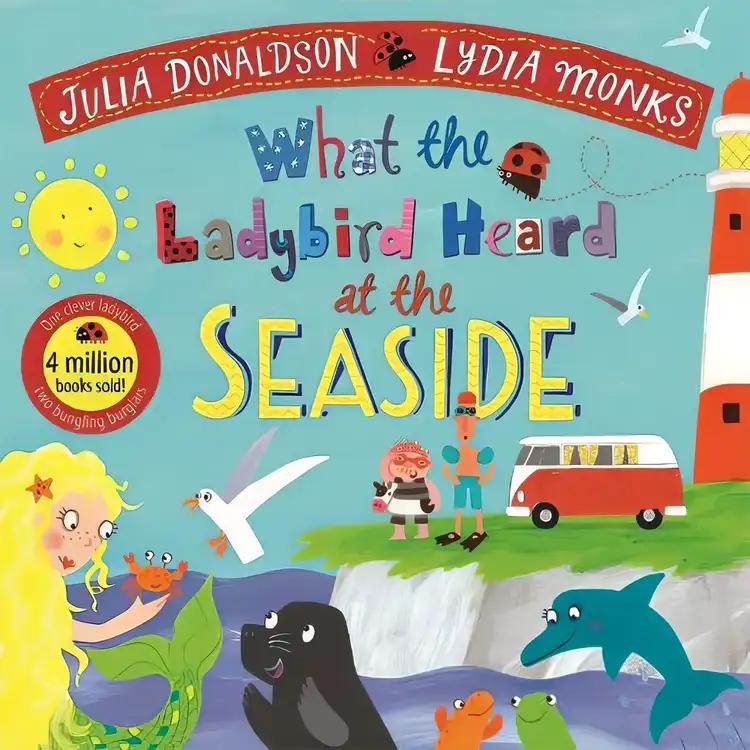 What the Ladybird Heard at the Seaside