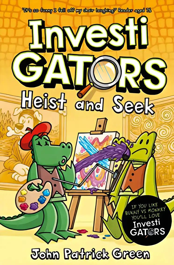 InvestiGators: Heist and Seek (InvestiGators, 6)