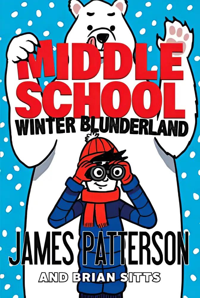 Middle School: Winter Blunderland