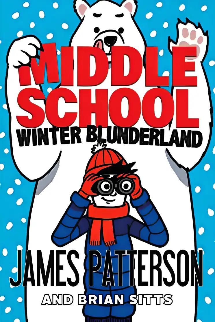 Middle School: Winter Blunderland