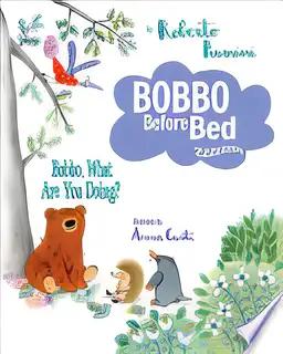 Bobbo, What Are You Doing? (Bobbo the Bear)