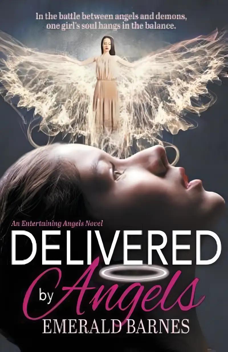 Delivered by Angels: Entertaining Angels Book 2