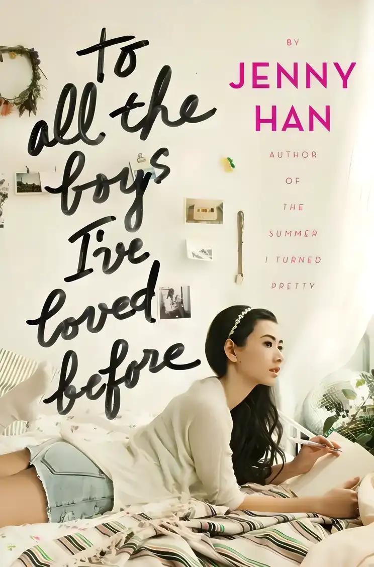 To All the Boys I've Loved Before