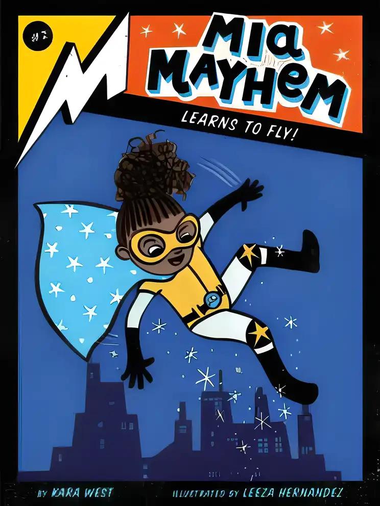 Mia Mayhem Learns to Fly!