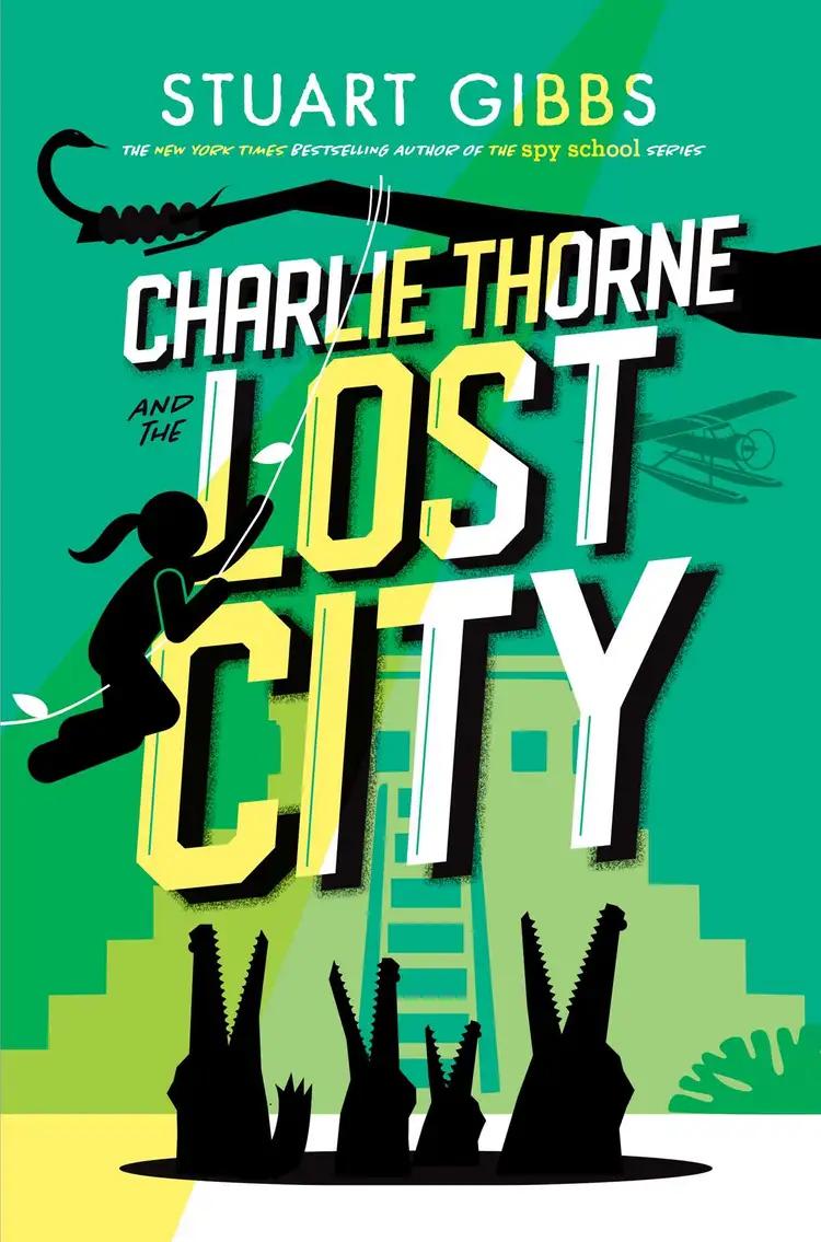 Charlie Thorne and the Lost City: Charlie Thorne