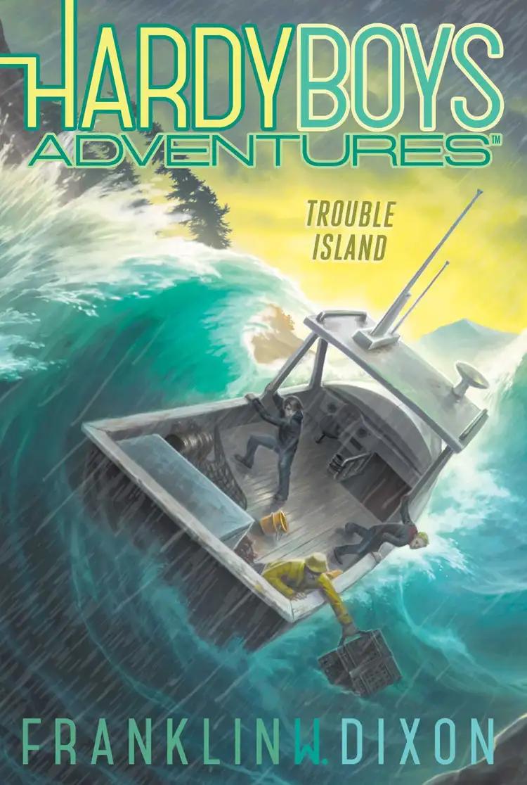 Trouble Island: Hardy Boys Adventures, Book 22