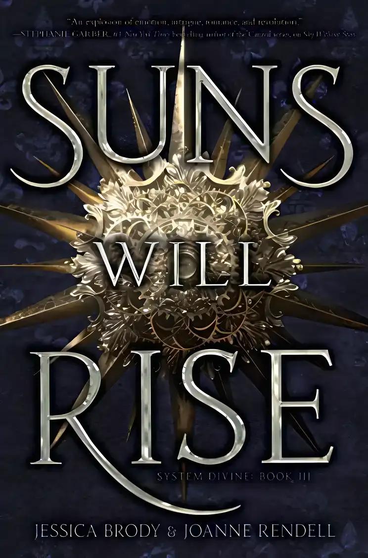 Suns Will Rise: System Divine