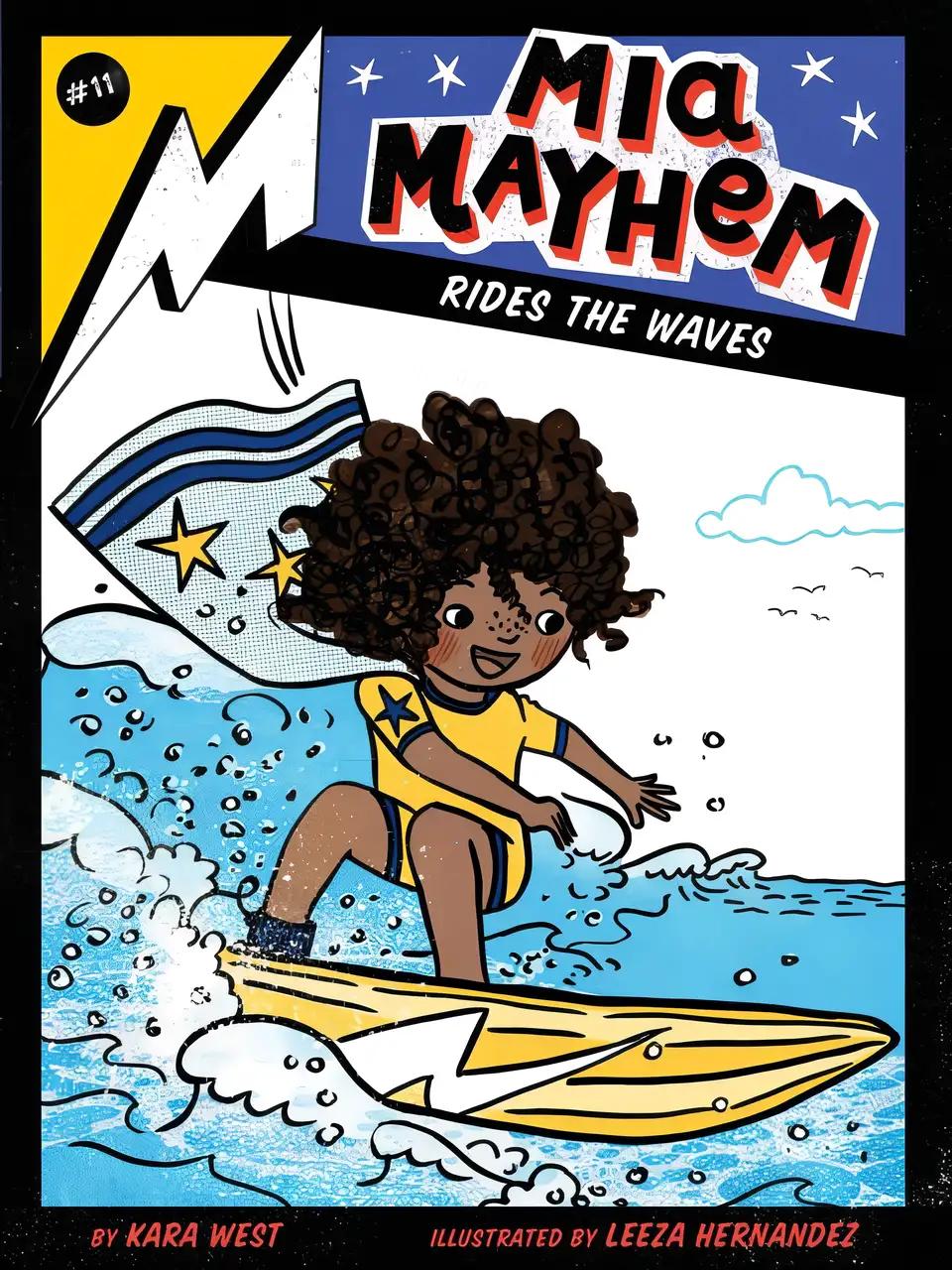 Mia Mayhem Rides the Waves