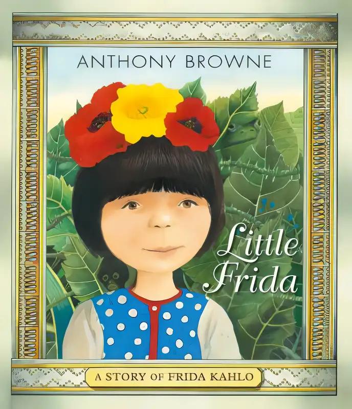 Little Frida: A Story of Frida Kahlo