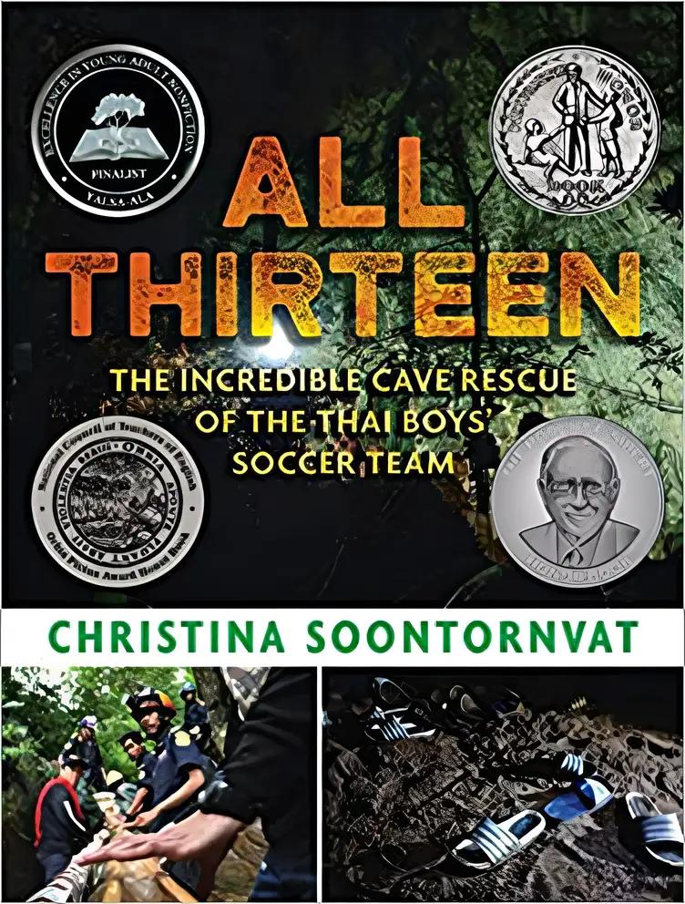 All Thirteen: The Incredible Cave Rescue of the Thai Boys' Soccer Team